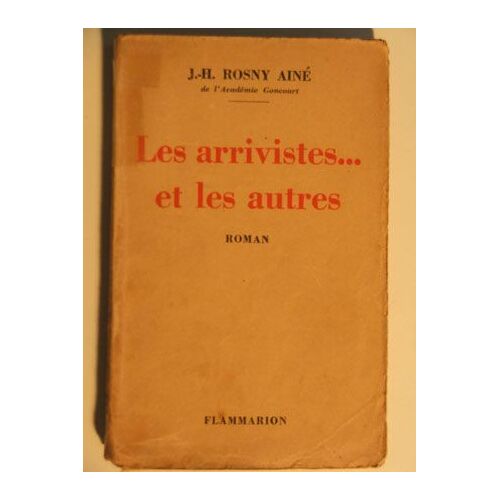 Les Arrivistes¿ Et Les Autres
