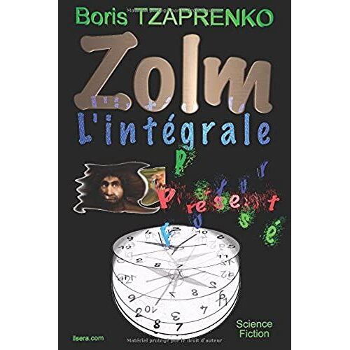 Zolm: L'intégrale