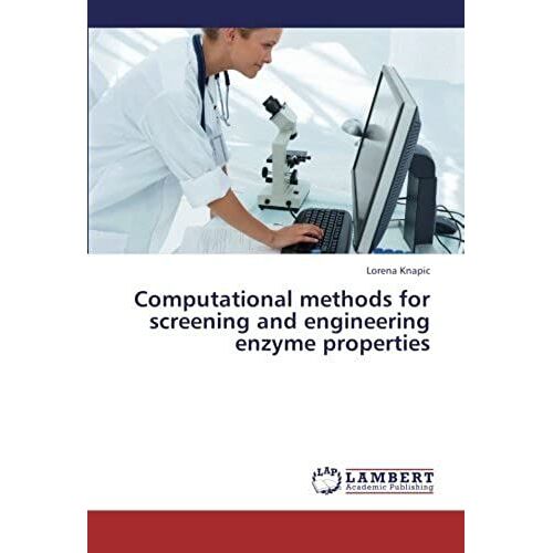 Computational Methods For Screening And Engineering Enzyme Properties