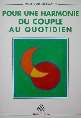 Pour Une Harmonie Du Couple Au Quotidien