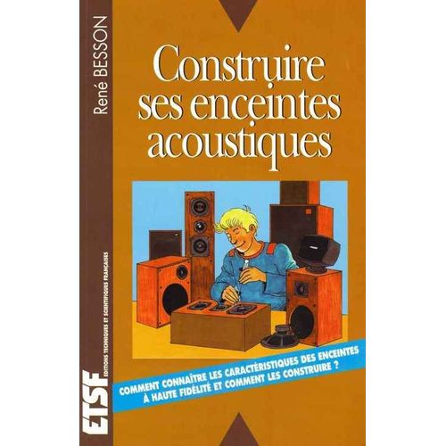 Construire Ses Enceintes Acoustiques