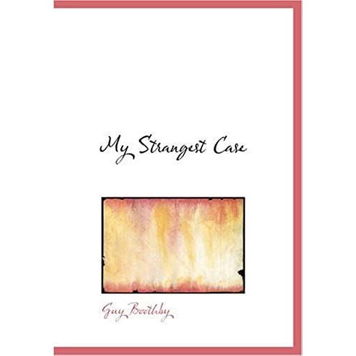 My Strangest Case