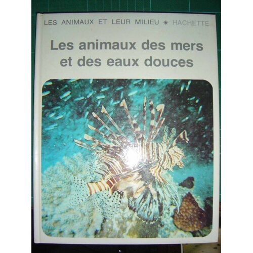 Les Animaux Des Mers Et Des Eaux Douces
