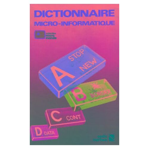 Dictionnaire Micro-Informatique