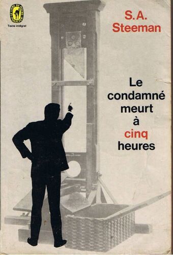 Le Condamné Meurt À Cinq Heures