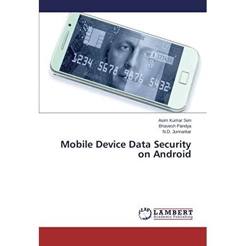 Mobile Device Data Security On Android