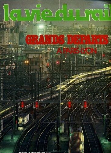 La Vie Du Rail  N° 1728 : Grands Departs À Paris Lyon
