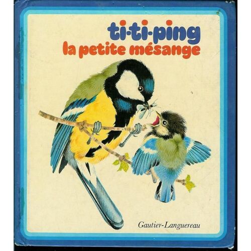 Ti-Ti-Ping, La Petite Mésange