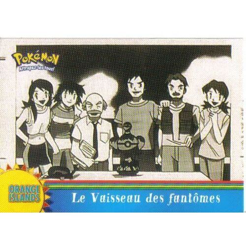 Le Vaisseau Des Fantomes / Pokemon / Or12