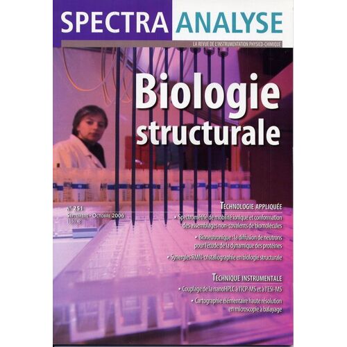 Spectra Analyse  N° 251 : Biologie Structurale