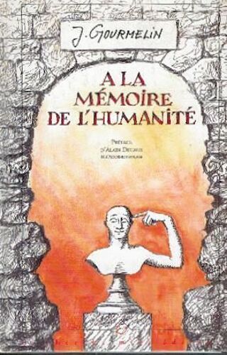 A La Memoire De L'humanite