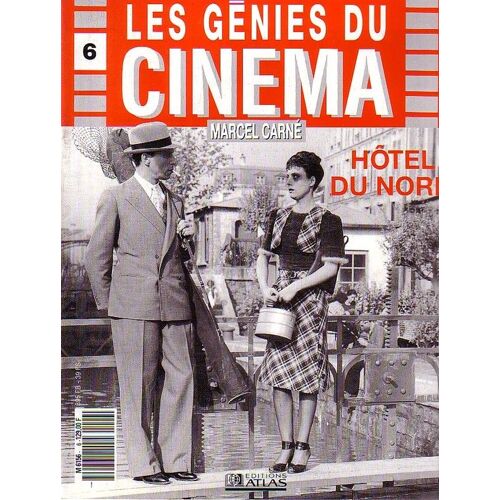 Les Génies Du Cinéma N° 6 : Marcel Carné - Hôtel Du Nord