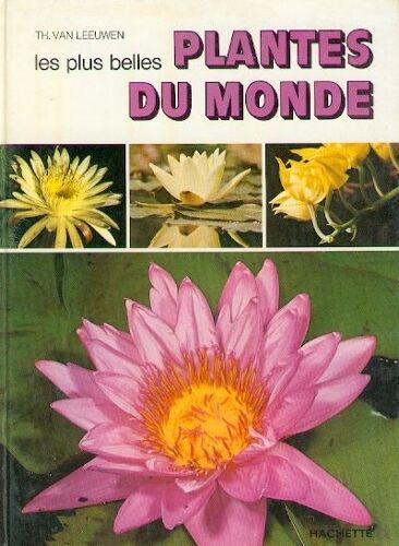 Les Plus Belles Plantes Du Monde