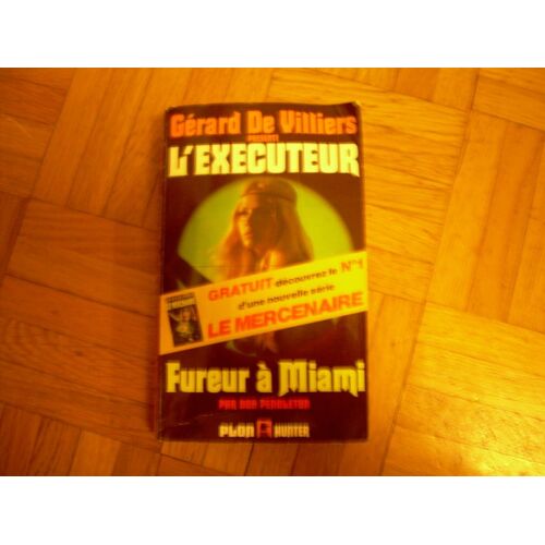 Fureur À Miami - Le Mercenaire