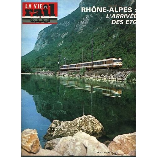 La Vie Du Rail  N° 1530 : Rhone-Alpes, L'arrivée Des Etg