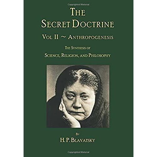 The Secret Doctrine: Volume Ii - Anthropogenesis