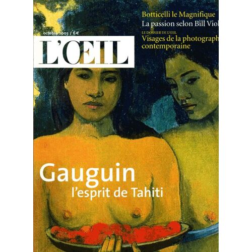 L'oeil N° 551 : Gauguin L'esprit De Tahiti