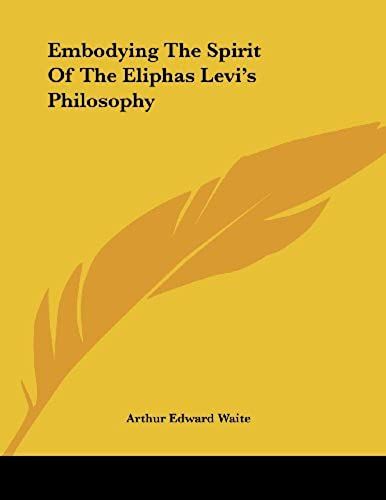 Embodying The Spirit Of The Eliphas Levi's Philosophy