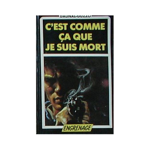 C'est Comma Ça Que Je Suis Mort