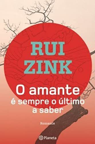 O Amante E Sempre O Ultimo A Saber (Portuguese Edition)