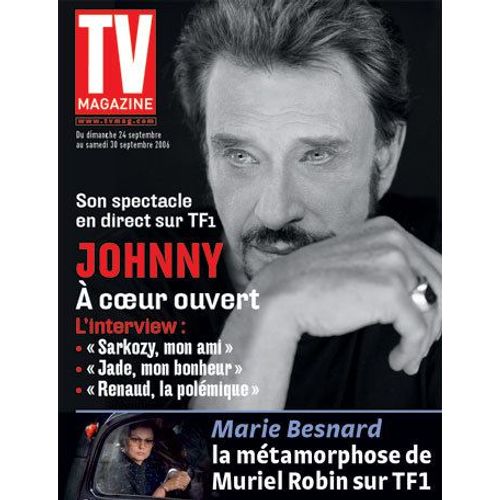 Le Figaro Tv Magazine  N° 1025 : Johnny Hallyday "A Coeur Ouvert" / Marie Besnard