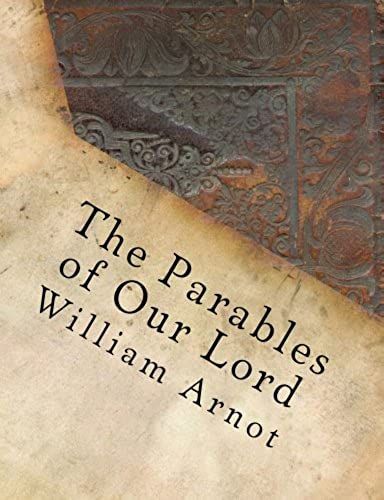 The Parables Of Our Lord (The Ecumenical Theological Seminary 2016 Library)