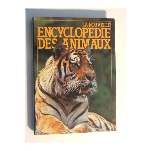 La Nouvelle Encyclopédie Des Animaux