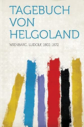 Tagebuch Von Helgoland (German Edition)