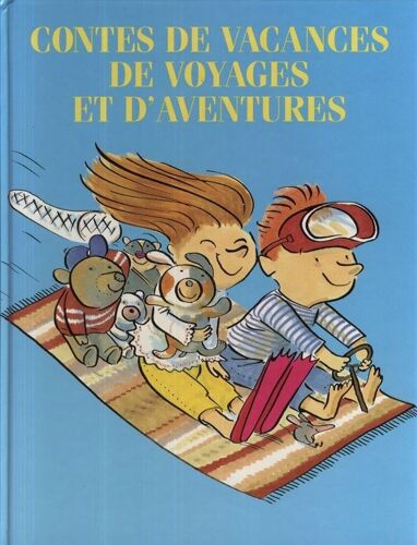 Contes De Vacances De Voyages Et D'aventures