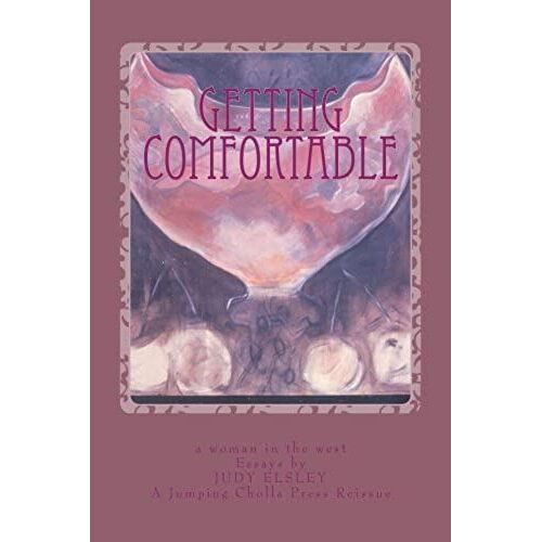 Getting Comfortable: A Woman In The West
