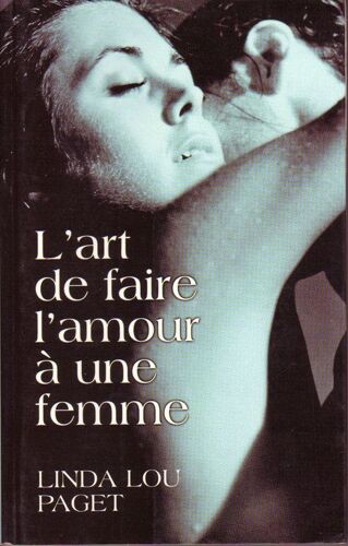 L'art De Faire L'amour À Une Femme