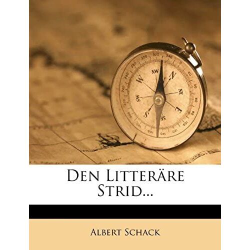 Den Litterã?Re Strid... (Danish Edition)