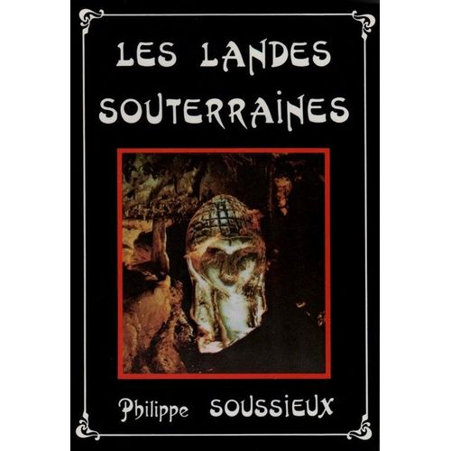 Les Landes Souterraines
