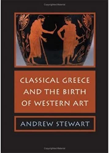 Classical Greece And The Birth Of Western Art