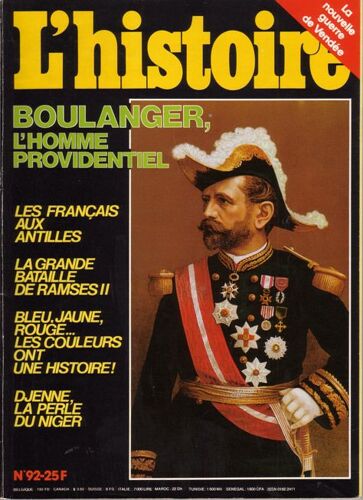 L'histoire N° 92 : Boulanger, L'homme Providentiel