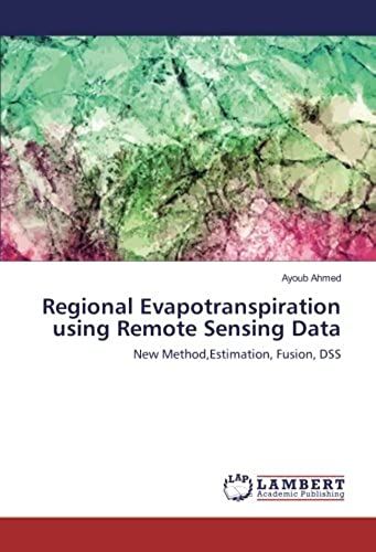 Regional Evapotranspiration Using Remote Sensing Data
