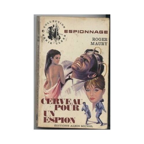 Cerveau Pour Un Espion