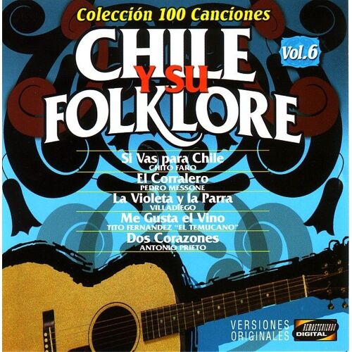 Chile Y Su Folklore - Vol 6