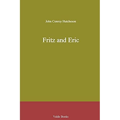 Fritz And Eric