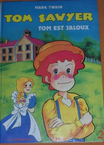 Tom Sawyer N° 4 - Tom Est Jaloux