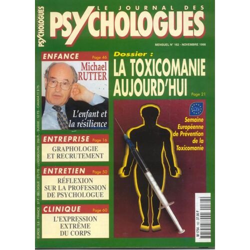 Le Journal Des Psychologues N° 162 : La Toxicomanie Aujourd'hui
