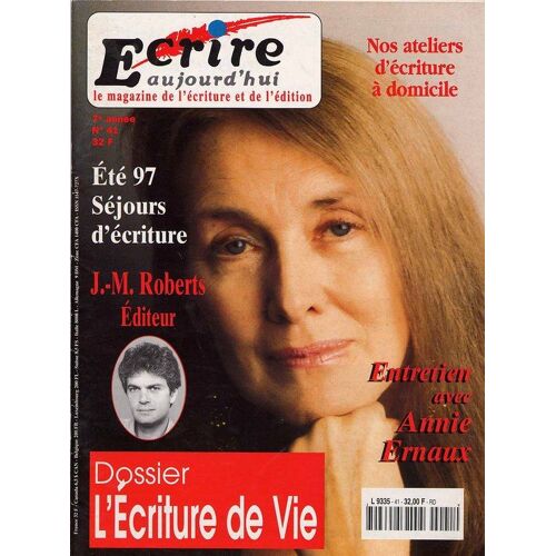 Ecrire Aujourd'hui  N° 41 : L'écriture De Vie