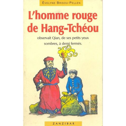 L'homme Rouge De Hang-Tcheou