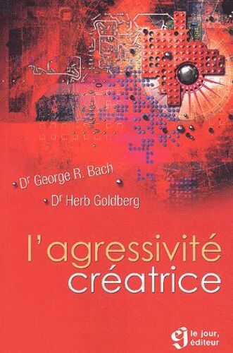 L'agressivité Créatrice