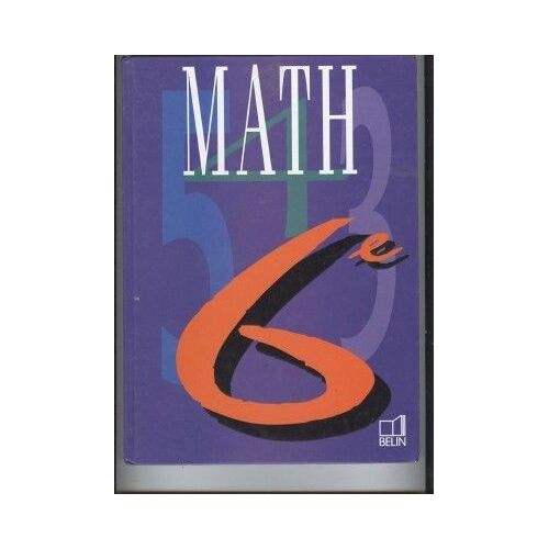Math, 6e - Livre De L'élève, Augmenté De Notes Pédagogiques - Et Des Corrigés Des Exercices