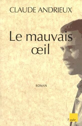 Le Mauvais Oeil