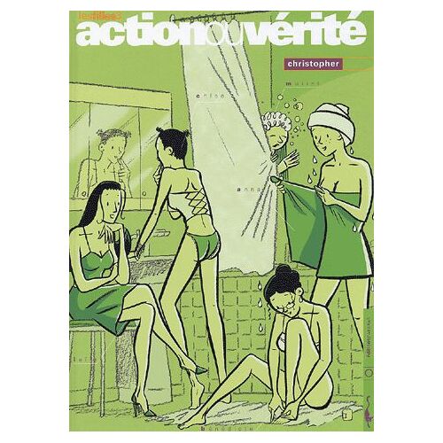 Les Filles Tome 3 - Action Ou Vérité