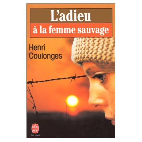 L'adieu A La Femme Sauvage