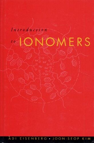 Introduction To Ionomers