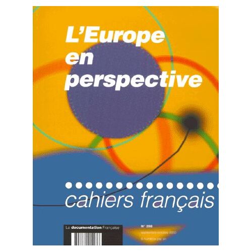 Cahiers Français N° 298 Septembre-Octobre 2000 : L'europe En Perspective